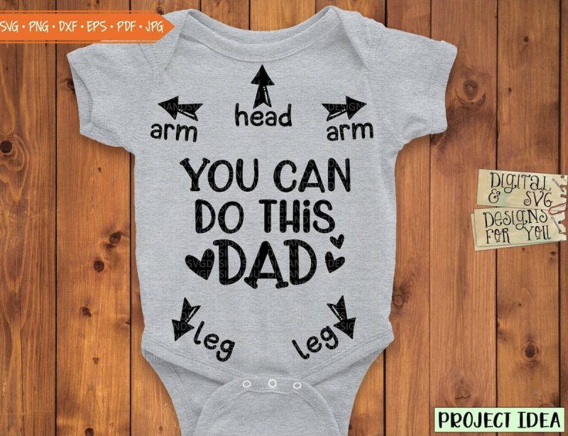 You Can Do This Dad SVG From Digi And SVG Designs 4U