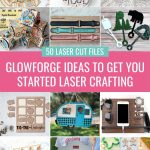 Whether you are just getting started with laser cutting or are an expert laser printer crafter who's been doing it for years! You are going to love these Glowforge project ideas and cut files! Ideas to get your creativity started for weddings, Christmas, babies, kids, teachers and so much more!