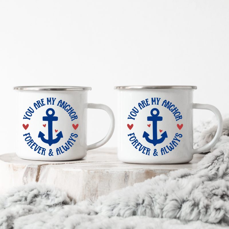 White camping mugs with You Are My Anchor Forever And Always on them