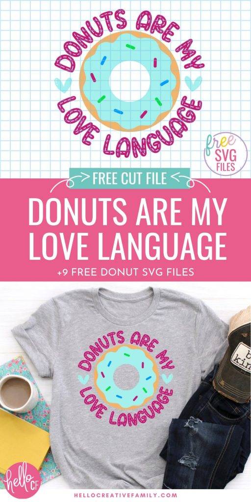 If you love sweet food puns then this is the cut file bundle for you! We're sharing free donut SVG files that you will love! Use them for making mugs, hoodies, t-shirts, throw pillows, tote bags and and so many more cutting machine crafts using your Cricut Maker, Cricut Explore, Cricut Joy or Silhouette Cameo. Includes Donuts Are My Love Language. 