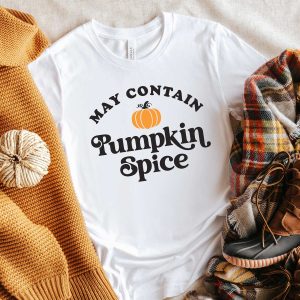 May Contain Pumpkin Spice SVG From Weekend Craft