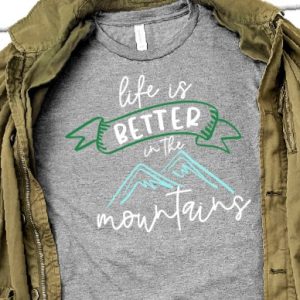 Life is Better in the Mountains from Crafting In The Rain
