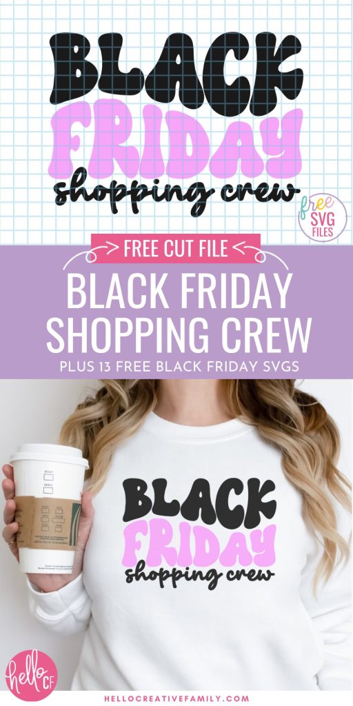 Get ready for some Black Friday Shopping fun with 13 free Black Friday SVG files for Cricut crafting! Use the Black Friday Shopping Crew cut file to DIY matching outfits for all of your deal hunting friends using your Cricut Maker, Cricut Explore, Cricut Joy or other electronic cutting machine.