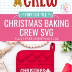 Use these cut files for making handmade gifts and holiday decor with your Cricut cutting machine including shirts, mugs, signs, aprons, dish towels, decor and more!