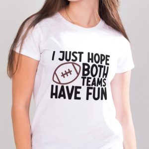 I Just Hope Both Teams Have Fun SVG From The Crafty Blog Stalker