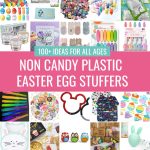 Looking for some candy free Easter basket ideas? Get creative with your these non candy plastic Easter egg stuffers ideas that kids will love! Includes Easter ideas for babies, toddlers, kids, tweens, teens and even adults along with where to find plastic Easter eggs in a variety of sizes!