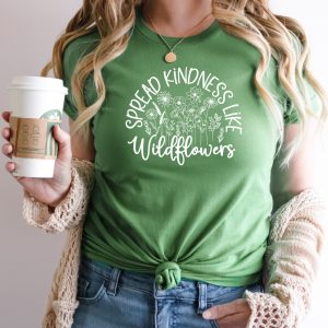 Spread Kindness Like Wildflowers SVG From That's What Che Said