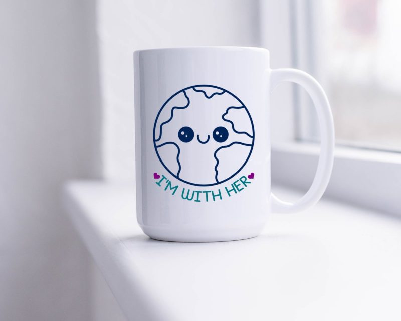 I'm With Her Earth Day Mug