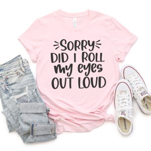 Sorry Did I Roll My Eyes Out Loud SVG From Kara Creates