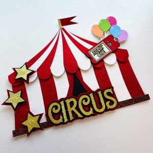 Circus Cake Topper SVG From Dinosaur Mama