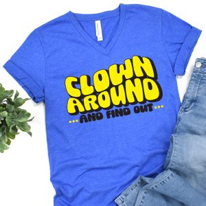 Clown Around and Find Out SVG From Artsy-Fartsy Mama
