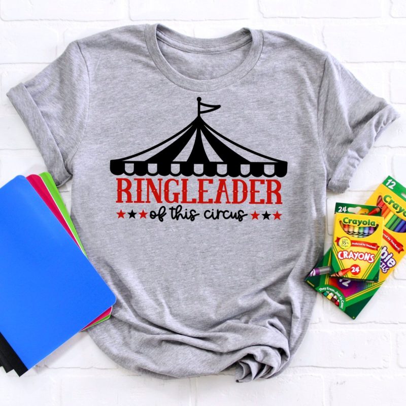 Ringleader Of This Circus Shirt With Circus SVG design created by Crystal from Hello Creative Family
