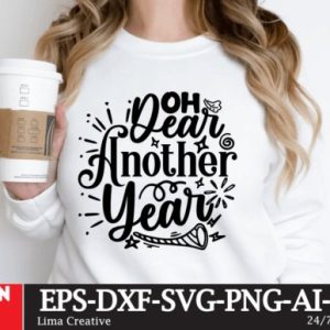 Oh Dear Another Year SVG