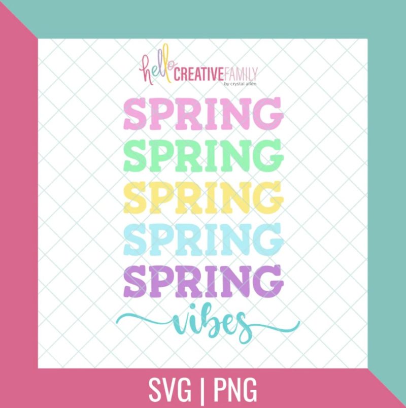 Spring Vibes SVG