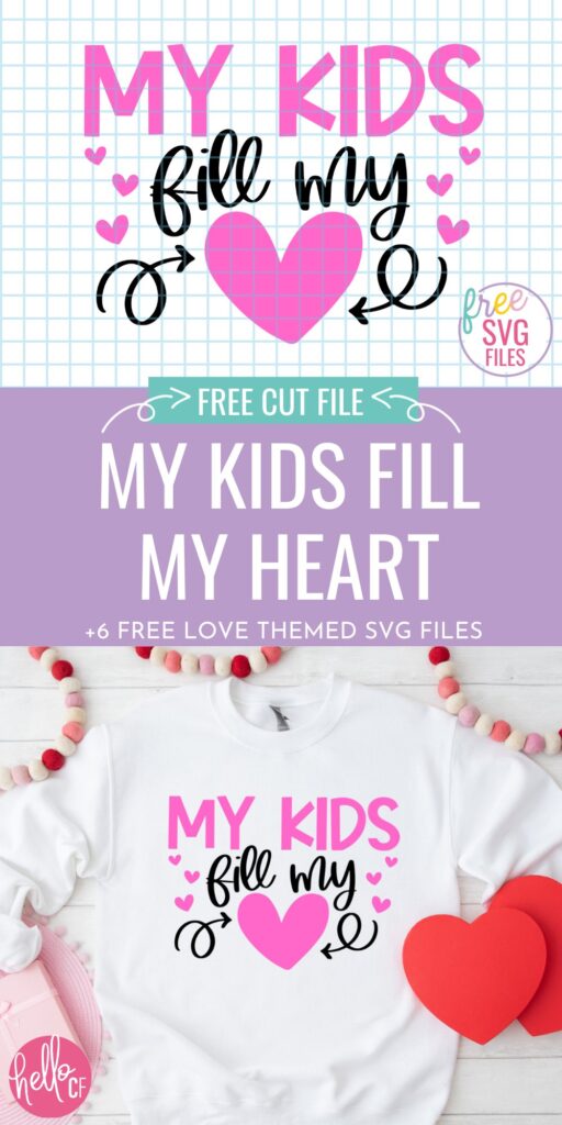 It's the season of love! Get ready for Valentine's Day with 6 free love themed SVG Files that you can use to make Valentine's Day crafts with your Cricut cutting machine! Includes My Kids Fill My Heart SVG.