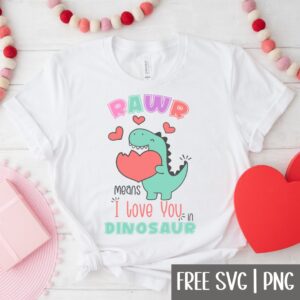 Rawr Means I Love You SVG FromThe Denver Housewife