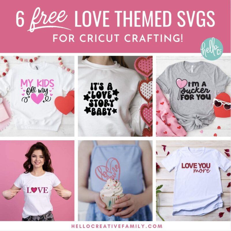 6 Free Love Themed SVGs for Cricut Crafting