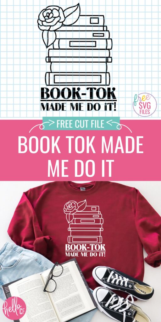 Calling all book lovers! If you LOVE #BookTok you will definitely want to download this adorable Book Tok Made Me Do It SVG File to make yourself adorable swag using your Cricut cutting machine. Includes 10 Free SVG Files for Book Lovers.