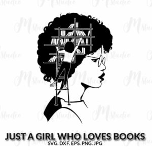 Just A Girl Who Loves Books SVG