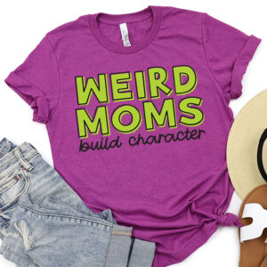 Weird Moms Build Character SVG From Artsy-Fartsy Mama