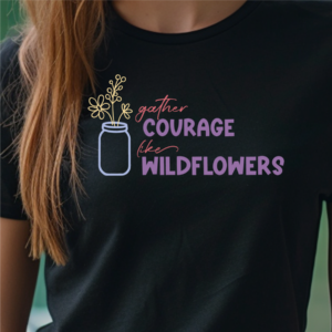 Gather Courage like Wildflowers SVG From Crafting in the Rain