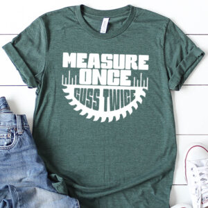 Measure Once Cuss Twice SVG From Artsy-Fartsy Mama
