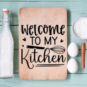 Welcome To My Kitchen SVG From Regulrcrative
