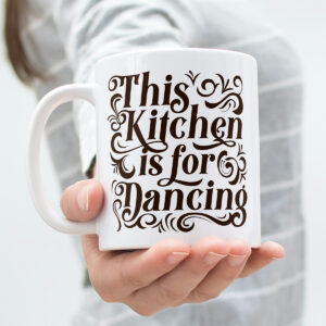 This Kitchen Is for Dancing SVG From Tried & True Creative