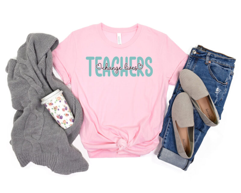 Teachers Change Lives SVG File from Hello Creative Family on a pink shirt