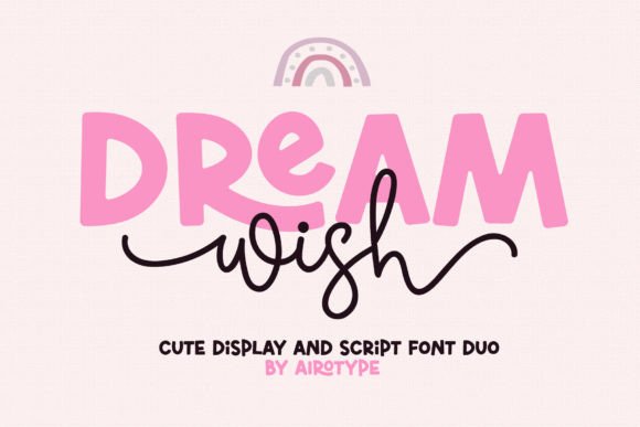 Dream Wish Font Duo From Creative Fabrica