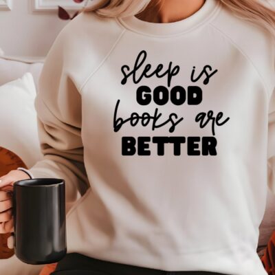 Sleep Is Good, Books Are Better SVG From Crafting in the Rain