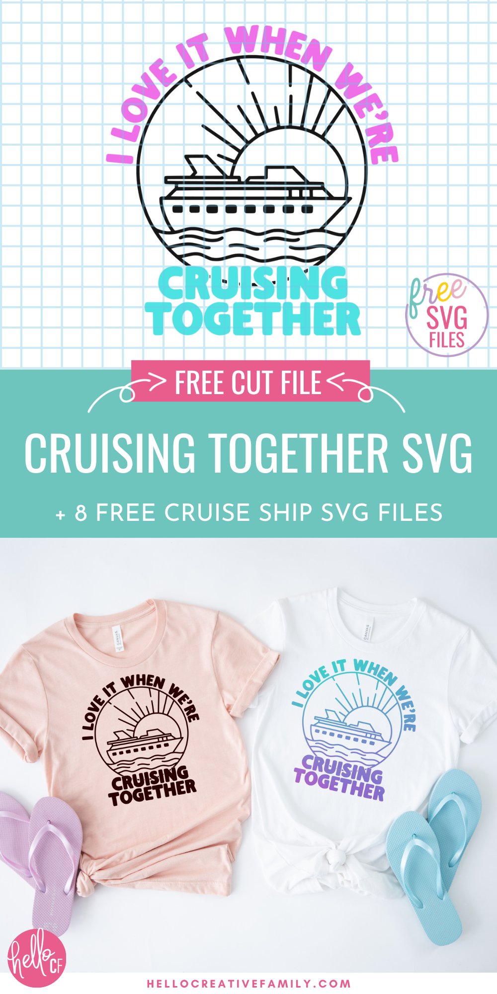 Two t-shirts with a "I Love It When We're Cruising Together" design from Hello Creative Family