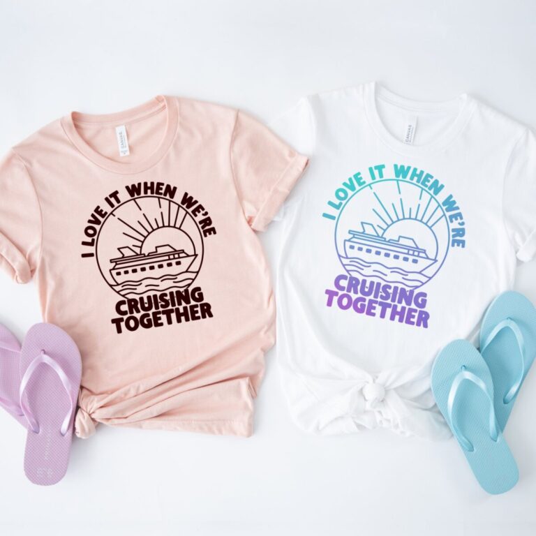 I Love It When We're Cruising Together Shirts from Hello Creative Family
