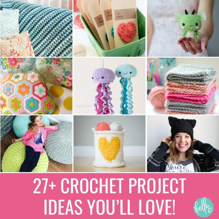 27+ Crochet Project Ideas You'll Love