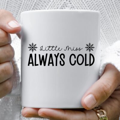 Little Miss Always Cold SVG From Diana