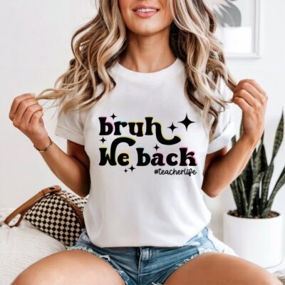 Bruh We Back SVG From The Girl Creative