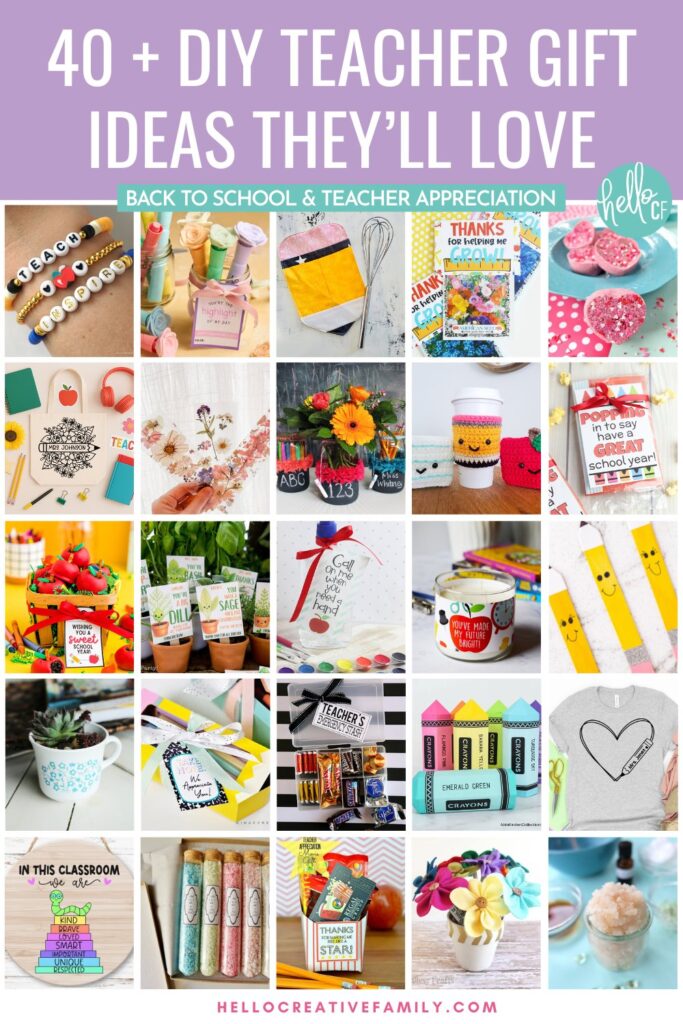 Collage of over 40 DIY teacher gift ideas, including handmade crafts like beaded bracelets, paper flowers, pencil-shaped projects, decorated mugs, potted plants, and colorful packaging. Light pink background with white text reading “40+ DIY Teacher Gift Ideas They’ll Love” and a teal banner that says “Back to School & Teacher Appreciation” from Hello Creative Family.