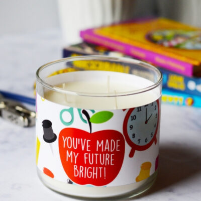 DIY Teacher Candle Wrap Printable From Down Redbud Drive
