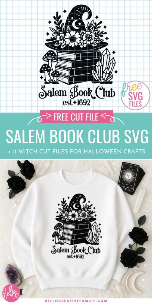 Promotional graphic for a free SVG file with the text “Salem Book Club SVG + 11 Witch Cut Files for Halloween Crafts” on a teal background. Showcases the Salem Book Club SVG design on grid paper and a styled sweatshirt mockup with crystals, tarot cards, and black roses.