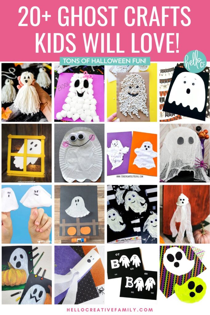 Vertical collage of 20+ easy ghost crafts for kids using everyday supplies like cotton balls, yarn, paper plates, coffee filters, beans, and chalk pastels. Pink banner at the top reads &ldquo;20+ Ghost Crafts Kids Will Love!&rdquo; with Hello Creative Family branding.