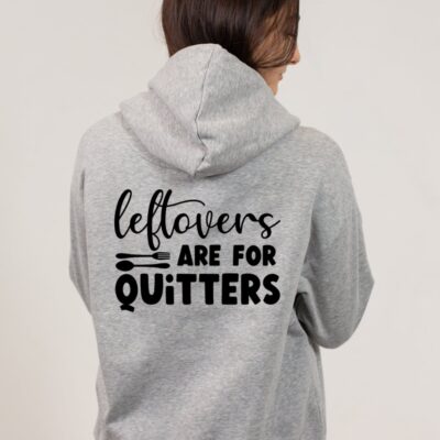 Leftovers Are For Quitters SVG From Sunshine and Munchkins