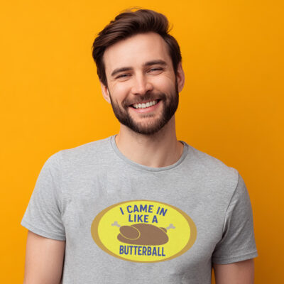 I Came In Like A Butterball SVG From Try It - Like It - Create It