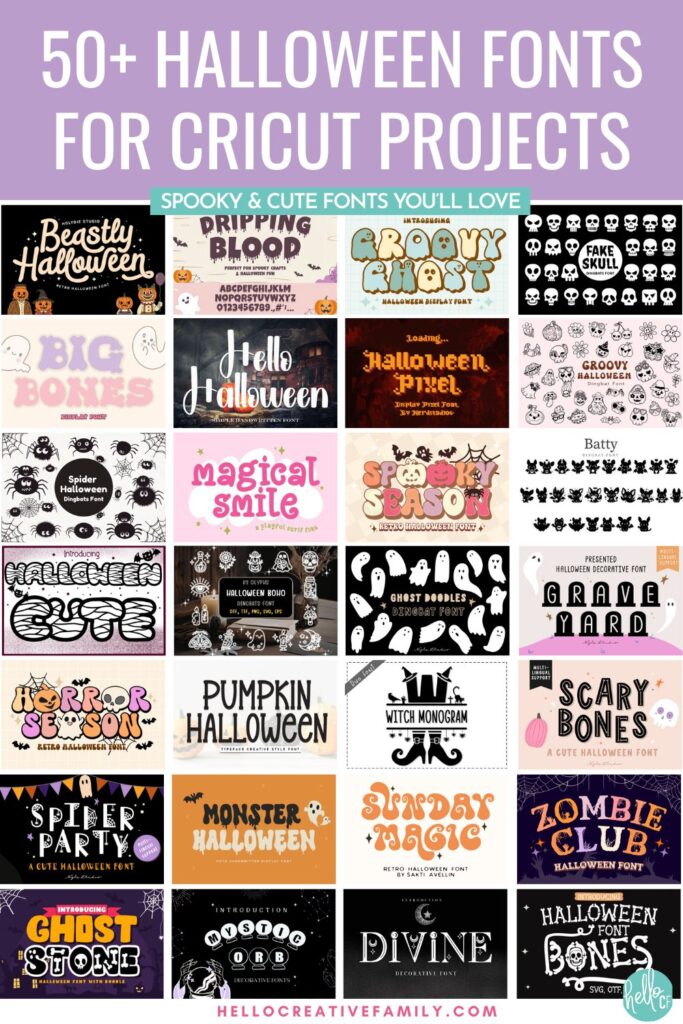 Collage of 25 Halloween-themed fonts arranged in rows with styles ranging from spooky to cute. Fonts include Beastly Halloween, Dripping Blood, Groovy Ghost, Magical Smile, and Witch Monogram. Text reads &ldquo;50+ Halloween Fonts for Cricut Projects&rdquo; on a lavender banner with &ldquo;Spooky & Cute Fonts You&rsquo;ll Love&rdquo; below.