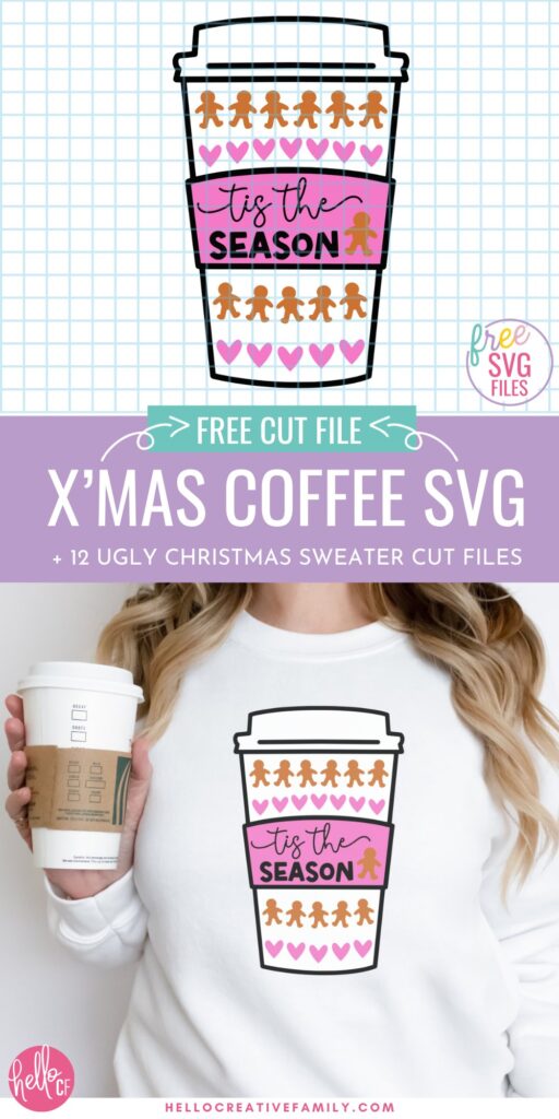 A promotional graphic for the “Tis The Season” Coffee Cup SVG featuring the same festive coffee design with gingerbread men and pink hearts. The background is light blue grid paper with purple branding and text reading “Free Cut File: X’Mas Coffee SVG + 12 Ugly Christmas Sweater Cut Files.”