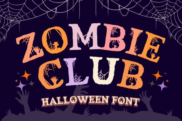 Zombie Club font with multicolored orange, purple, and pink letters featuring spooky cutouts and spiderweb accents, displayed on a dark purple background with silhouettes of zombie hands and spiderwebs.