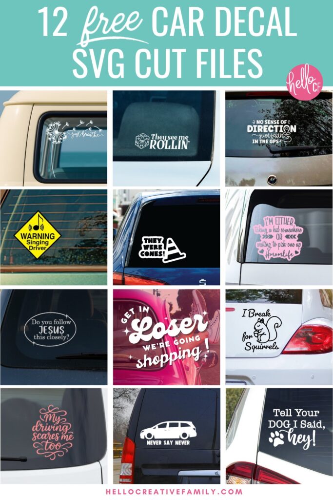 Collage of twelve free car decal SVG cut files on car windows under a teal header titled “12 Free Car Decal SVG Cut Files,” featuring funny, inspirational, and faith based decal designs.