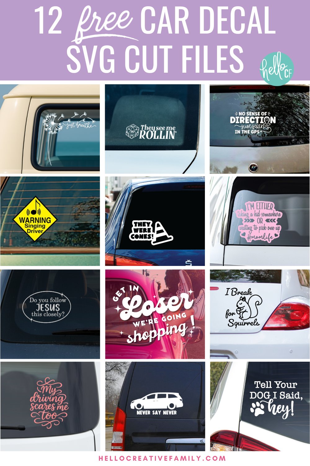 Collage of twelve free car decal SVG cut files displayed on rear car windows with a purple header that reads “12 Free Car Decal SVG Cut Files” and includes humorous, practical, and inspirational decals.