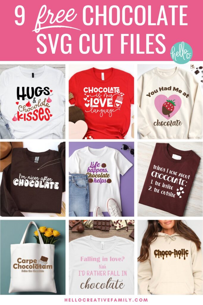 raphic featuring nine chocolate-themed SVG shirt and tote bag mockups with the text “9 Free Chocolate SVG Cut Files” and Hello Creative Family branding.