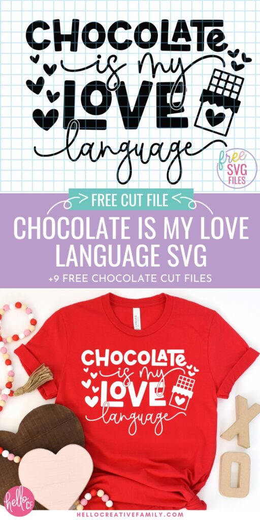 Lavender graphic advertising the free “Chocolate Is My Love Language” SVG cut file with bold lettering, hearts, and a chocolate bar graphic.