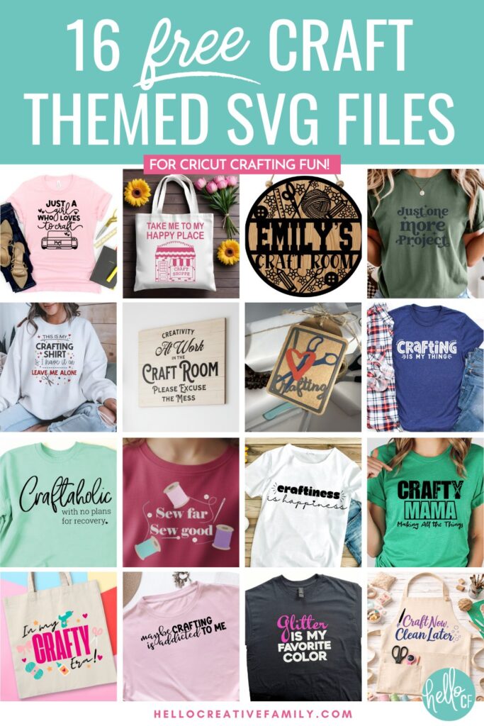 Collage of 16 free craft-themed SVG files featuring Cricut projects like crafting shirts, tote bags, craft room signs, and handmade decor ideas.